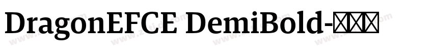 DragonEFCE DemiBold字体转换